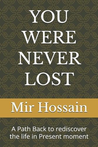 You Were Never Lost