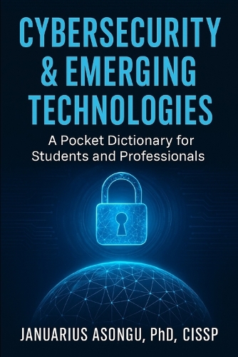 Cybersecurity & Emerging Technologies