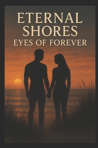 Eternal Shores, Eyes of Forever