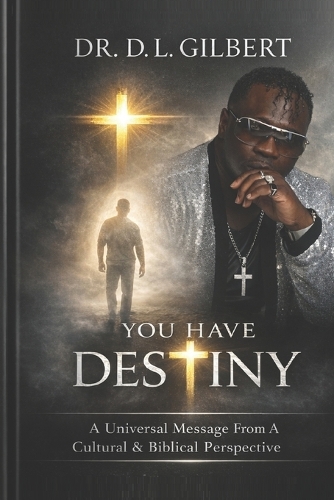 You Have Destiny