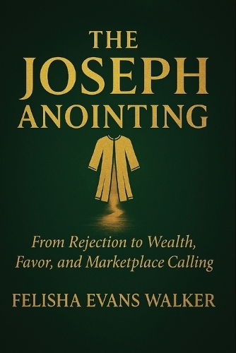 The Joseph Anointing