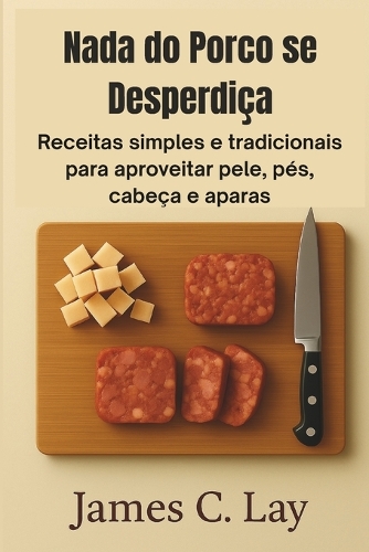 Nada do Porco se Desperdiça