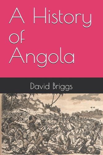 A History of Angola