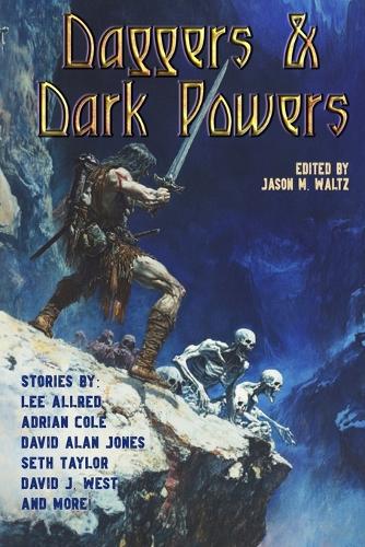 Daggers and Dark Powers