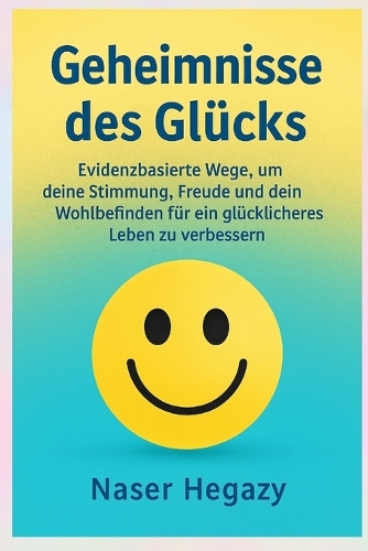 Geheimnisse des Glücks
