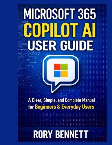 Microsoft 365 Copilot AI User Guide