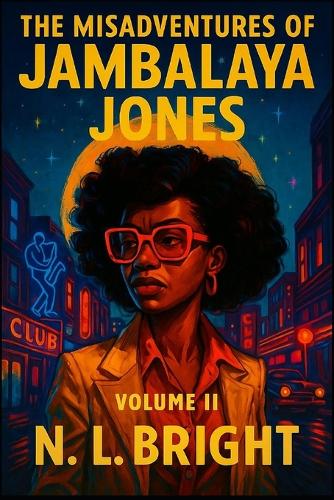 The Misadventures Of Jambalaya Jones