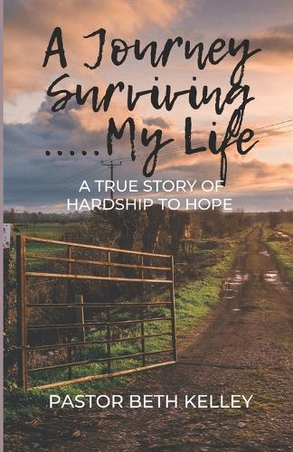 A Journey Surviving My Life