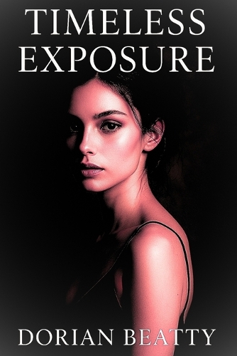 Timeless Exposure