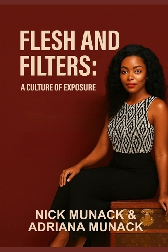 Flesh and Filters