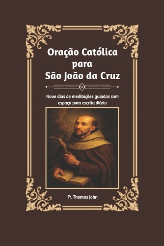 Oração Católica para São João da Cruz