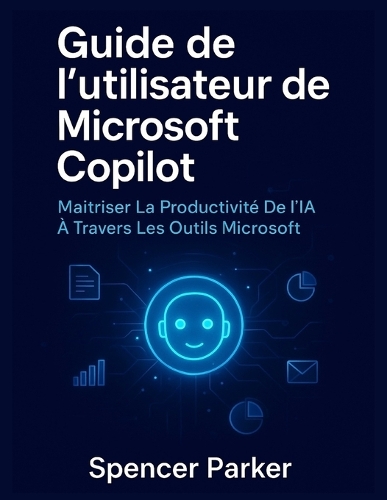 Guide de l'utilisateur de Microsoft Copilot