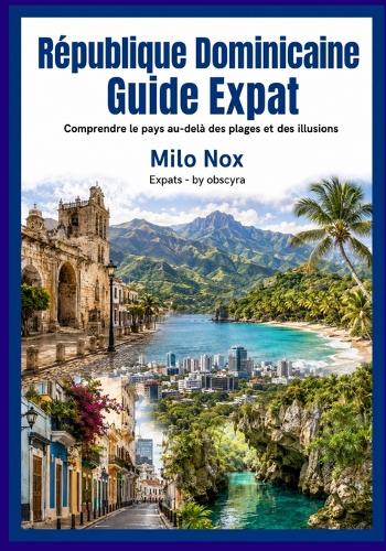 République Dominicaine Guide Expat