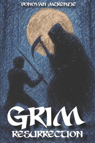 Grim Resurrection