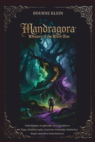 Mandragora Whispers of the Witch Tree Spielführer