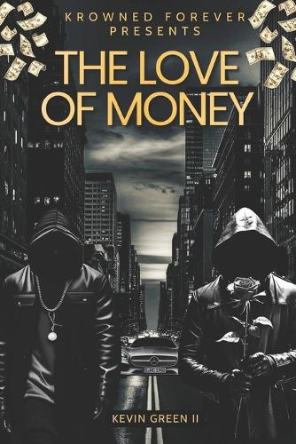 The Love of Money