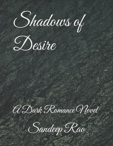 Shadows of Desire
