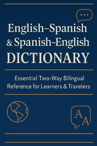 English-Spanish & Spanish-English Dictionary