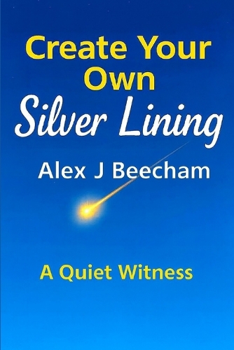 Create Your Own Silver Lining