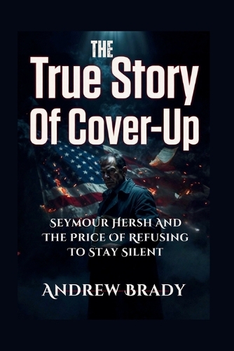 The True Story Of Cover-Up