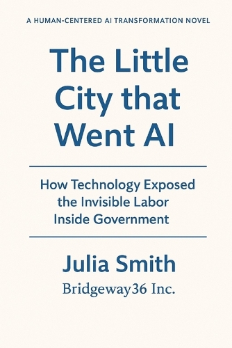 The Little City that Went AI