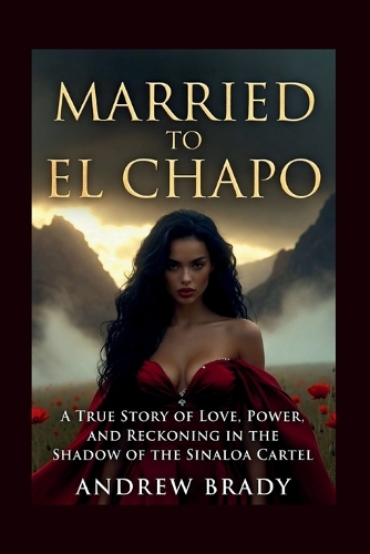 Married To El Chapo