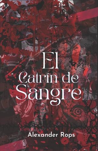 El Catrín de Sangre