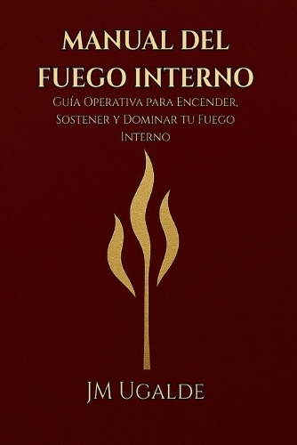 Manual Del Fuego Interno