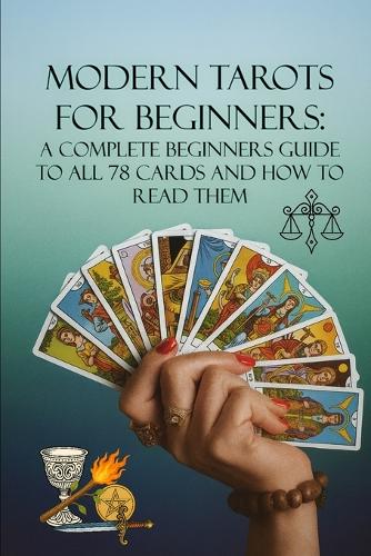 Modern Tarots for Beginners