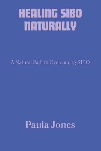 Healing Sibo Naturally