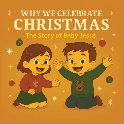 Why We Celebrate Christmas