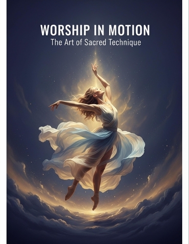 Worship In Motion