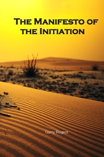 The Manifesto of the Initiation