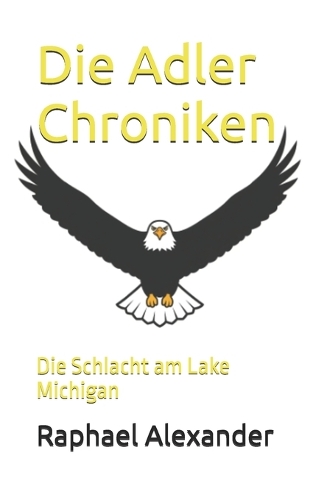 Die Adler Chroniken
