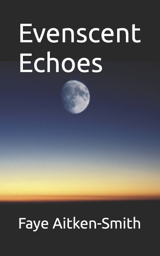 Evenscent Echoes