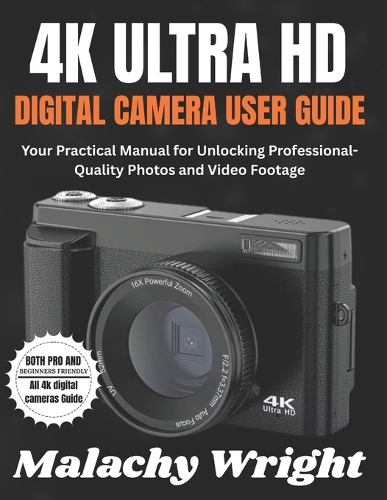 4k Ultra Hd Digital Camera User Guide