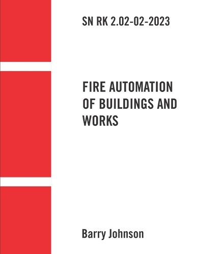 SN RK 2.02-02-2023 "Fire Automation of Buildings and Works"