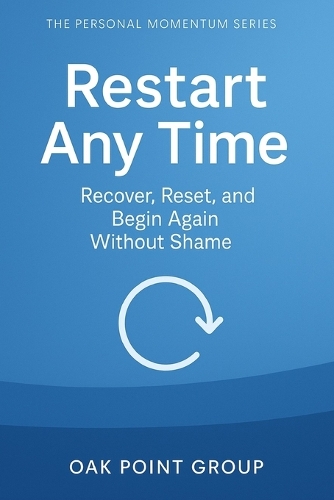 Restart Any Time