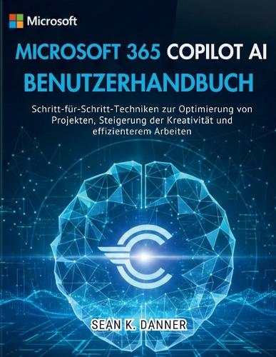 Microsoft 365 Copilot AI Benutzerhandbuch