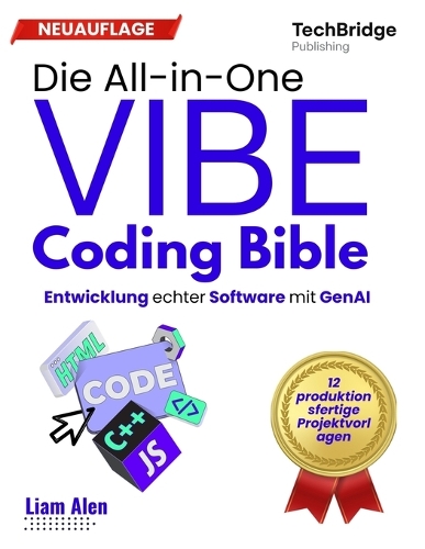 Die All-in-One Vibe Coding Bible