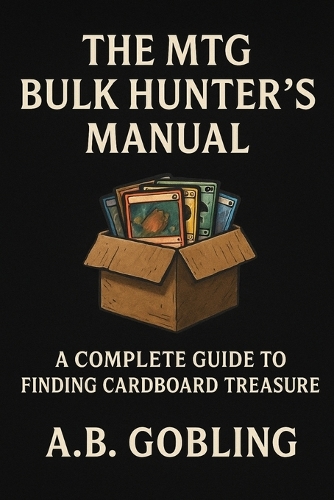 The MTG Bulk Hunter's Manual