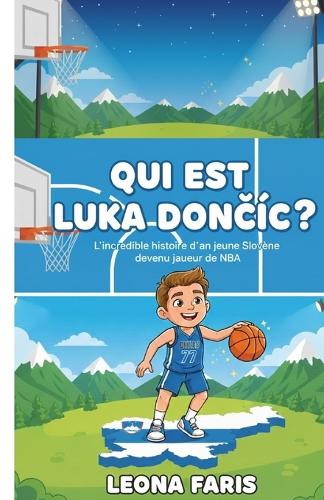 Qui Est Luka DonČiĆ ?