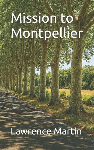 Mission to Montpellier