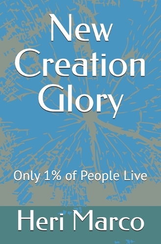 New Creation Glory