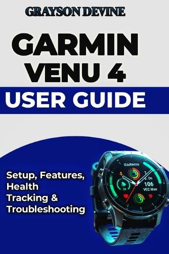 Garmin Venu 4 User Guide