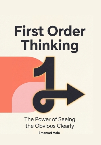 First Order Thinking