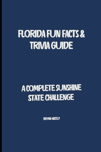 Florida Fun Facts & Trivia