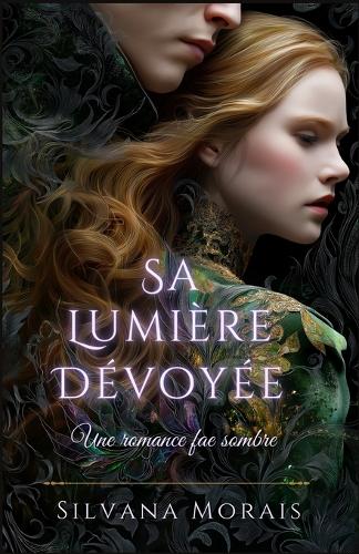 Sa Lumière Dévoyée