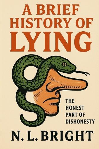 A Brief History Of Lying