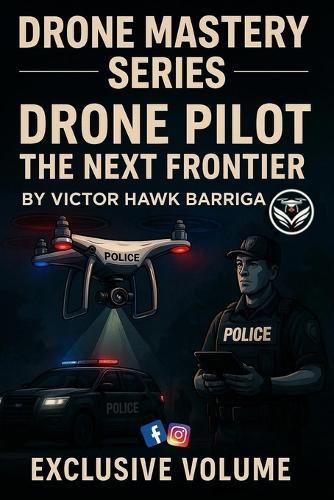 Drone Pilot the Next Frontier